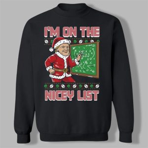 2025 Christmas Im On The Nicey List Ugly Sweater (1)