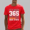 Its Been 365 Days Since Michigan Beat Ohio State Shirt 5 3
