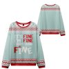 Its Fine Im Fine Everything Is Fine Ugly Sweater 2025 Christmas 1 2