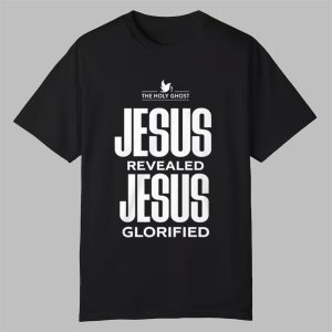 NaNa Jesus Revealed Jesus Glorified Shirt 0 0