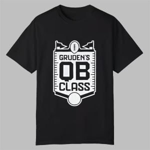 Jon Gruden Grudens QB Class Shirt 0 0