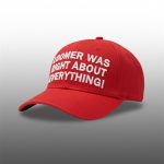 Laura Loomer Was Right About Everything Hat