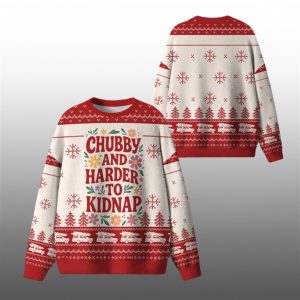Chubby And Harder To Kidnap Ugly Sweater 2025 Christmas 1 1