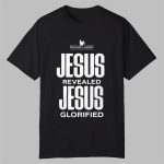 NaNa Jesus Revealed Jesus Glorified Shirt