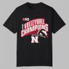 Nebraska Huskers Volleyball Champions 2025 Shirt 10 Nebraska Huskers Volleyball Champions 2025 Shirt 0 0