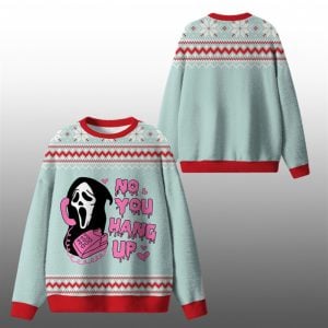 2025 Christmas No You Hang Up Ugly Sweater 1 1
