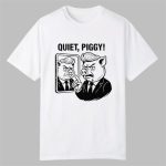 Quiet Piggy Pointing Angrily Anti Trump Shirt