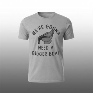 Dr Meba Rackentyre Were Gonna Need A Bigger Boat Shirt 1