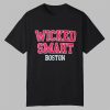 Sarai Diaz Wicked Smaht Boston Shirt 10 Sarai Diaz Wicked Smaht Boston Shirt 0 0