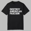 Tom Morello Destroy Ameican Fascism Shirt 0 0