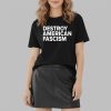 Tom Morello Destroy Ameican Fascism Shirt 6 Tom Morello Destroy Ameican Fascism Shirt 2 2