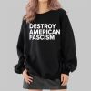 Tom Morello Destroy Ameican Fascism Shirt 8 Tom Morello Destroy Ameican Fascism Shirt 2 4