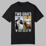 Trump Ronaldo CR7 Two Goats Shirt