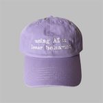 Using AI Is Loser Behavior Hat