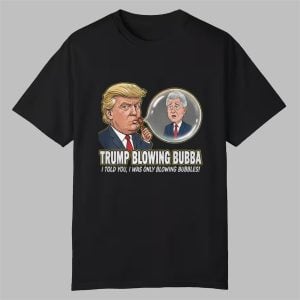 Trump Blowing Bubba Meme Shirt 0 0