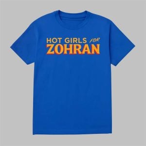 0 NYC Mayor Bill De Blasio Hot Girls For Zohran Shirt 1