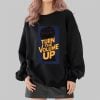 Zohran Mamdani Donald Trump Turn The Volume Shirt 9 Zohran Mamdani Donald Trump Turn The Volume Sweatshirt