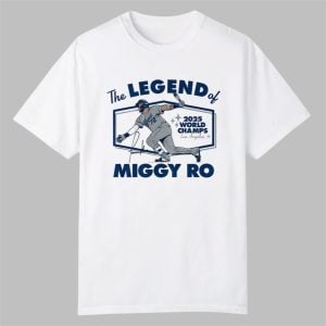 Dodgers The Legend of Miggy Ro 2025 World Champs Shirt 0 0