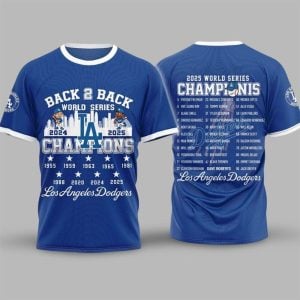 Dodgers Back 2 Back World Series Champions 2024-2025 Shirt