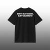 Don't Slut Shame Slut Celebrate Shirt 10 1 Dont Slut Shame Slut Celebrate Shirt