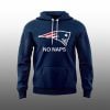 Patriots Coach Mike Vrabel No Naps Hoodie 5 1 Patriots Coach Mike Vrabel No Naps Hoodie