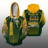 13 2026 Damn Right I Am A Packers Fan And I Saw Packers Greatness Zip Hoodie