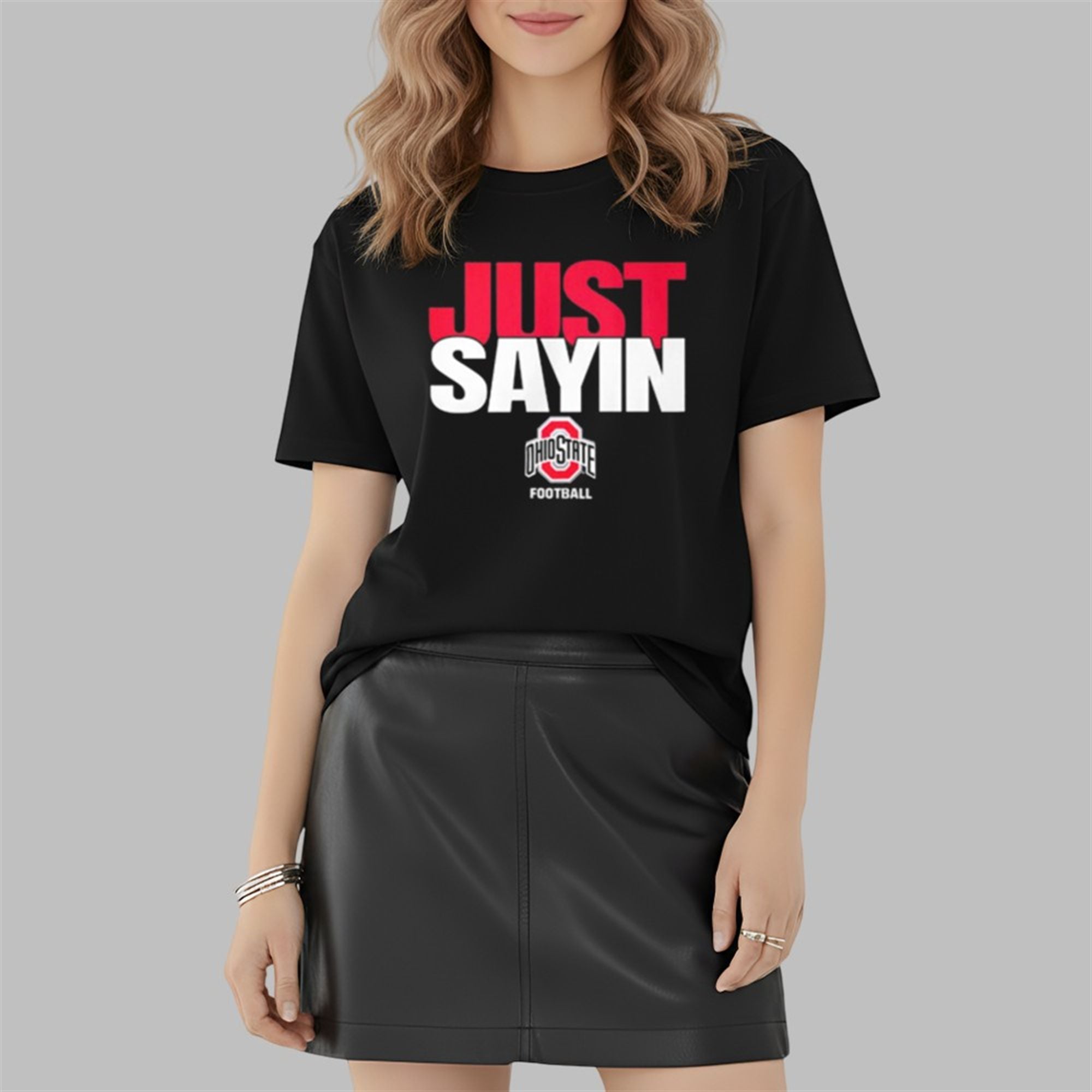 2025 Buckeyes Just Sayin Shirt 2 2 2025 Buckeyes Just Sayin Shirt 2 2