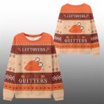 2025 Christmas Grant Leonard Leftovers Are For Quitters Ugly Sweater