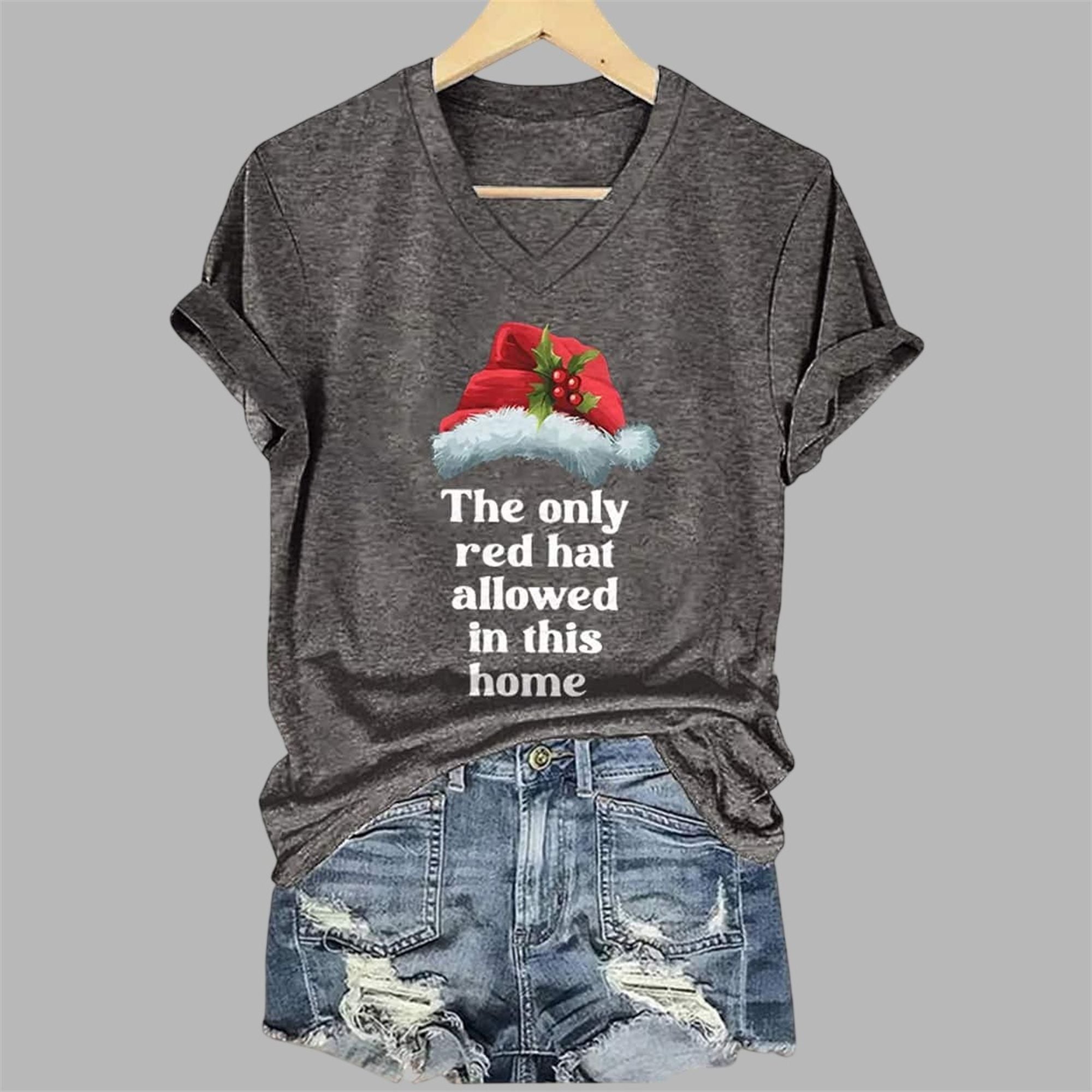 2025 Christmas The Only Red Hat Allowed In This Home Print V-Neck T-Shirt 5 2025 Christmas The Only Red Hat Allowed In This Home Print V Neck T Shirt 5
