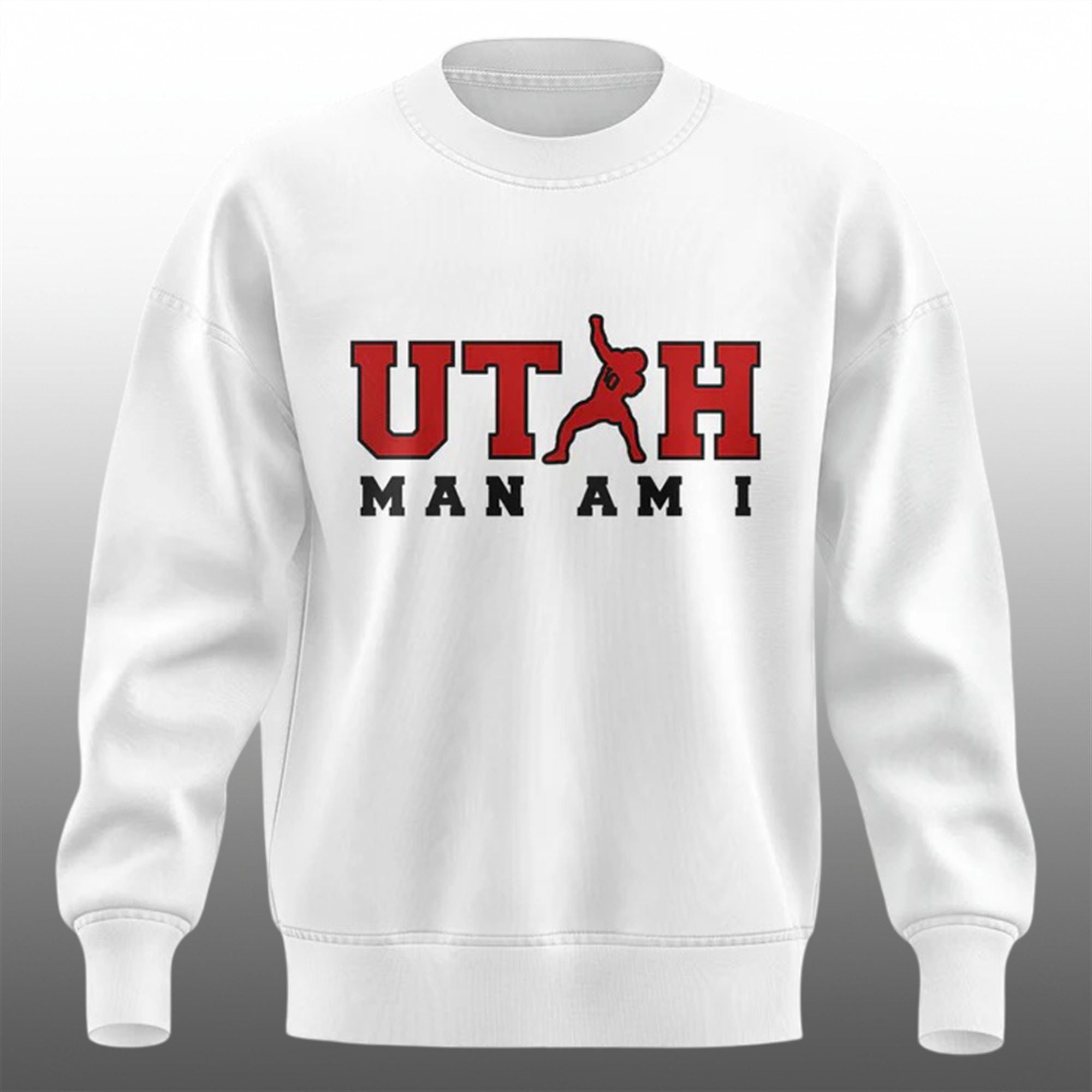 2025 Utah Football Kyle Whittingham Utah MAN AM I Sweatshirt 2 2025 Utah Football Kyle Whittingham Utah MAN AM I Sweatshirt 1