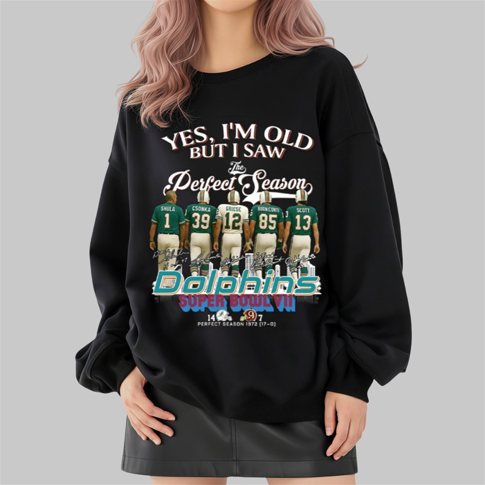 2025 Yes I'm Old But I Saw The Perfect Season Dolphins Shirt 4 2025 Yes Im Old But I Saw The Perfect Season Dolphins Shirt 2 4