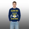 2026 Glow Big Or Go Home Hanukkah Ugly Sweater 3