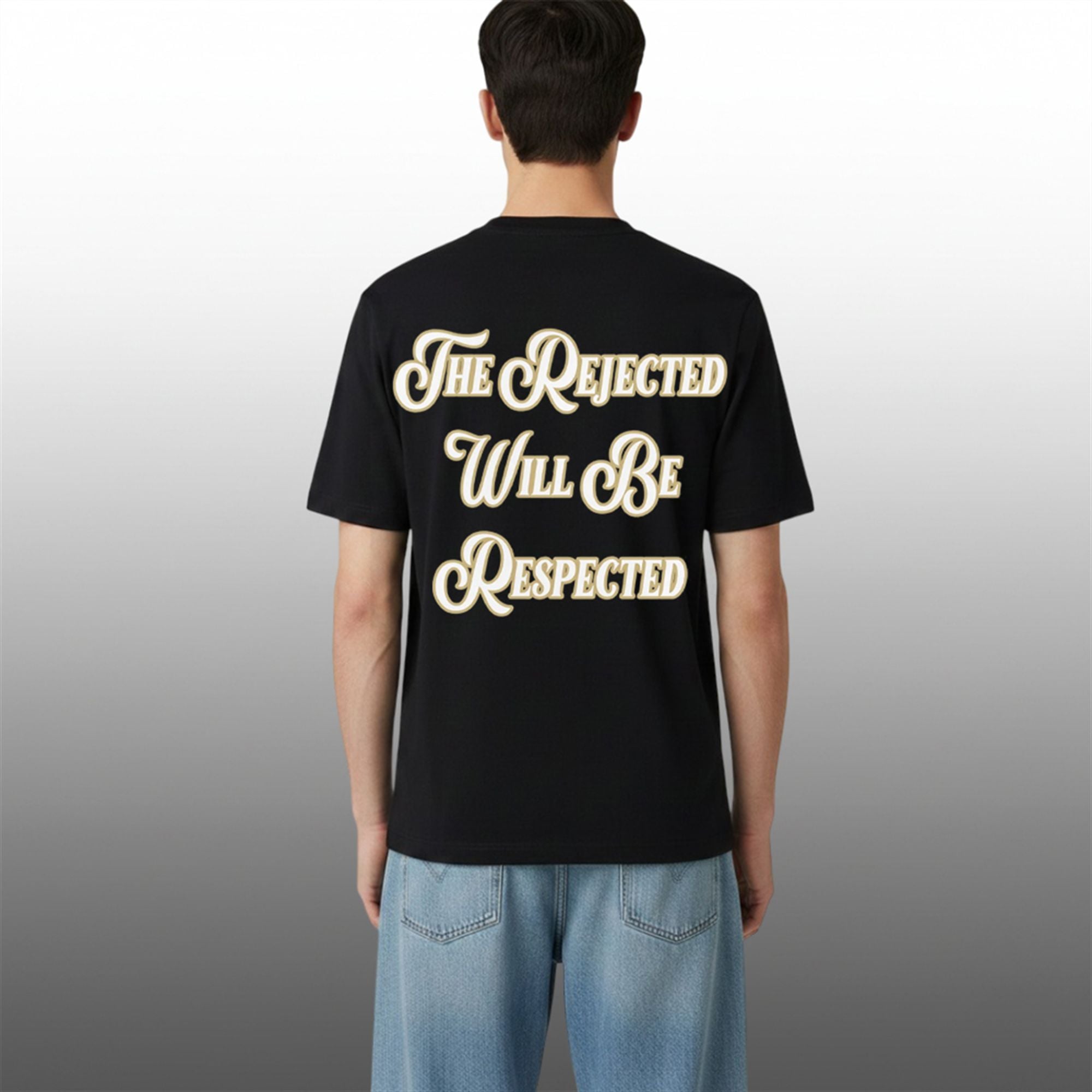 The Rejected Will Be Respected Shirt 3 3 The Rejected Will Be Respected Shirt