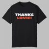 Ben Johnson Thanks Lovie Shirt 0 0