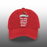 Christmas The Only Red Hat Allowed In This Home Hat