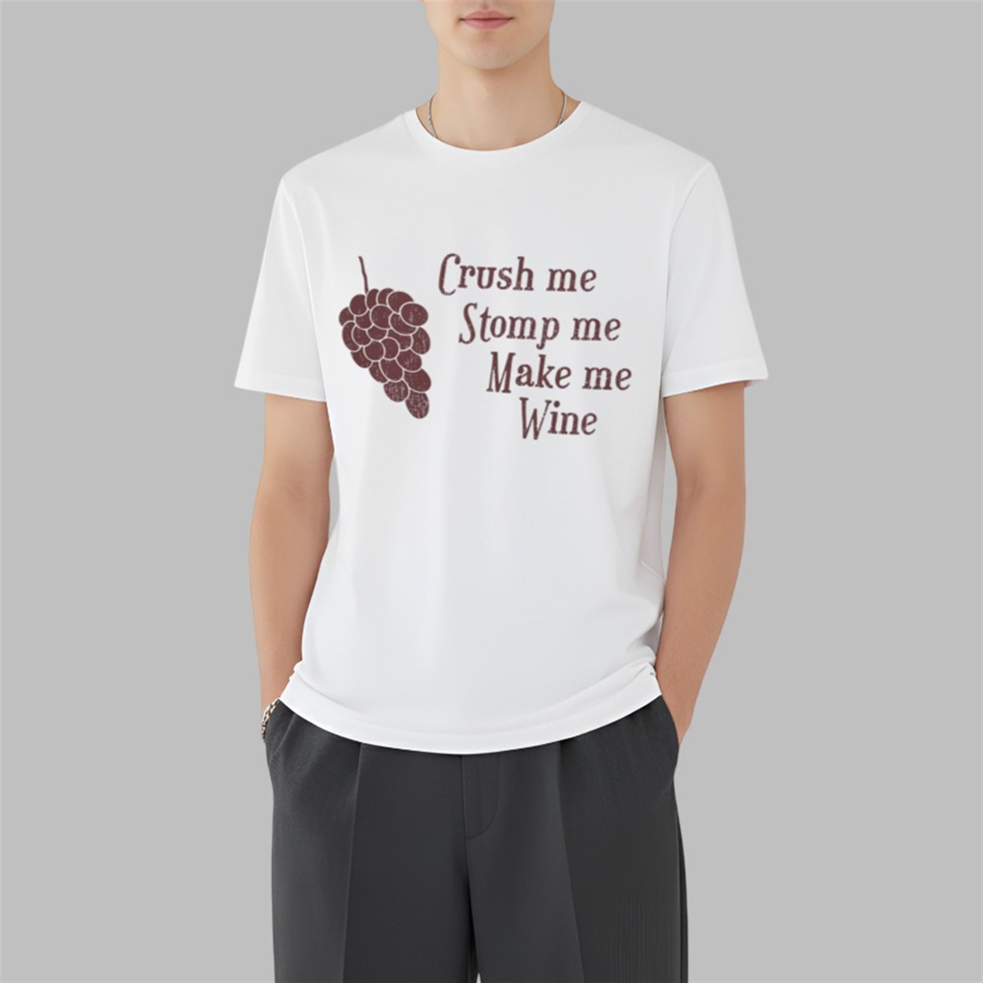 Crush Me Stomp Me Make Me Wine Shirt 4 Crush Me Stomp Me Make Me Wine Shirt 3 7