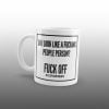 Do I Look Like A Fucking People Person Fuck Off Mug 5 Do I Look Like A Fucking People Person Fuck Off Mug 1 1