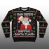 I Saw Biden Sniffing Santa Claus Christmas Ugly Sweater 1