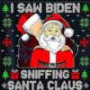 I Saw Biden Sniffing Santa Claus Christmas Ugly Sweater 4