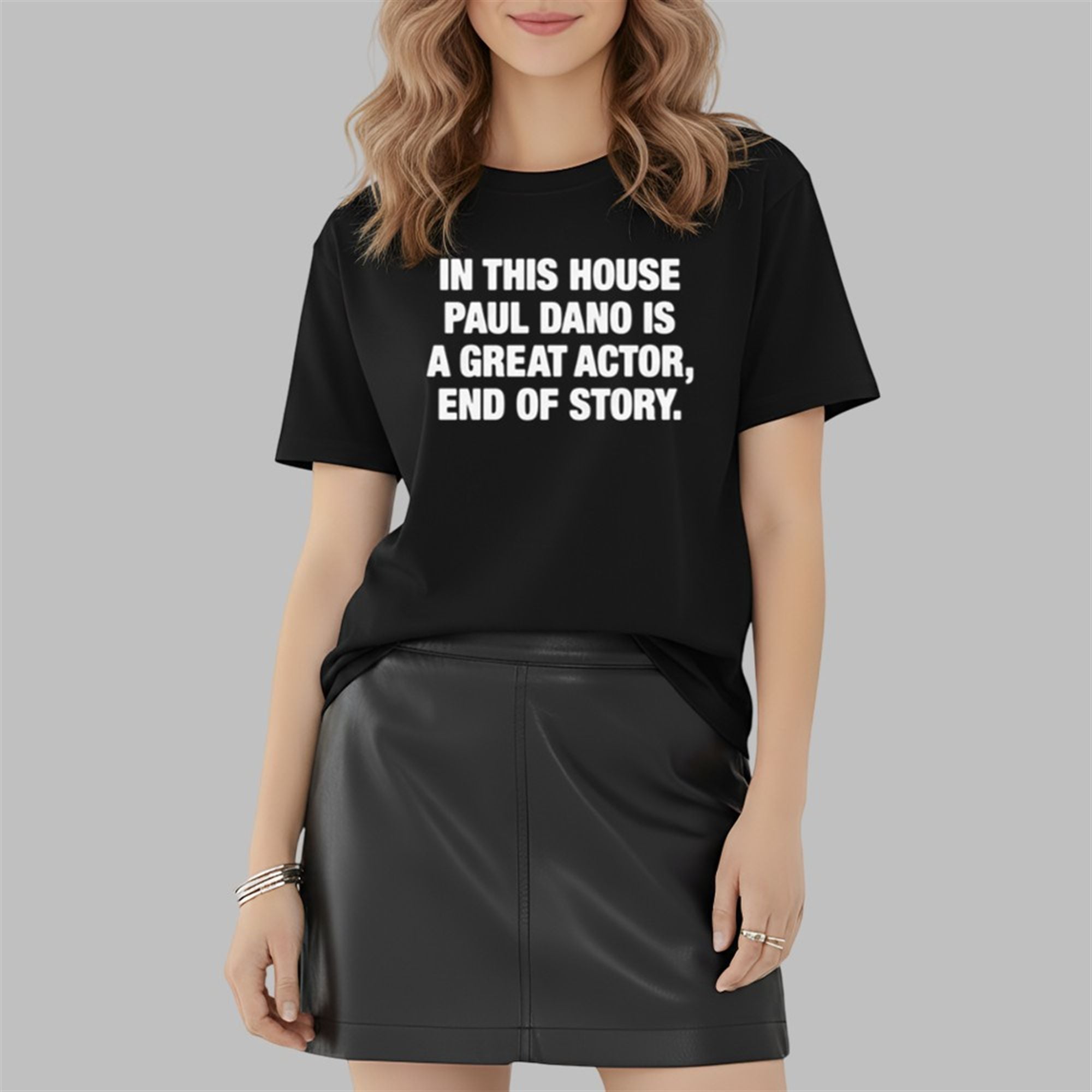 In This House Paul Is A Great Actor End Of Story Shirt 2 2 In This House Paul Is A Great Actor End Of Story Shirt 2 2