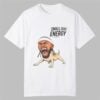 Jose Alvarado Small Dog Energy Shirt 9 Jose Alvarado Pelicans Small Dog Energy Shirt 0 0