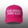 Make America Barbz Again Hat 1