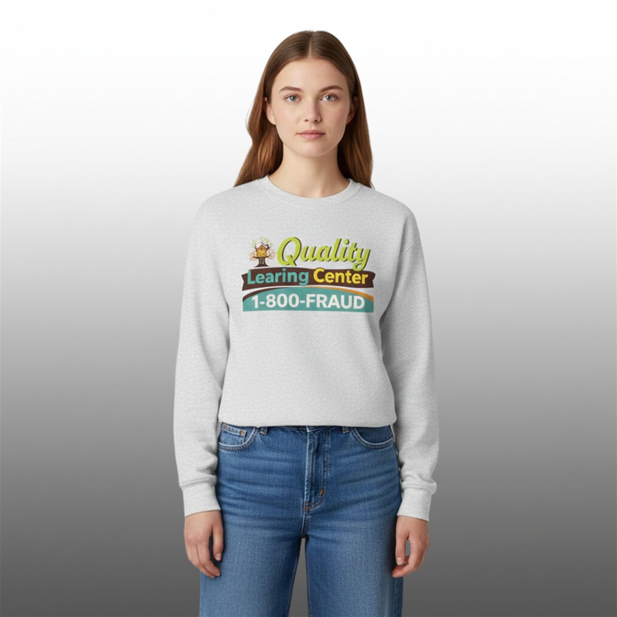 Nick Shirley Quality Learing Center 1 800 Fraud Sweatshirt 3 Nick Shirley Quality Learing Center 1 800 Fraud Sweatshirt 1 4