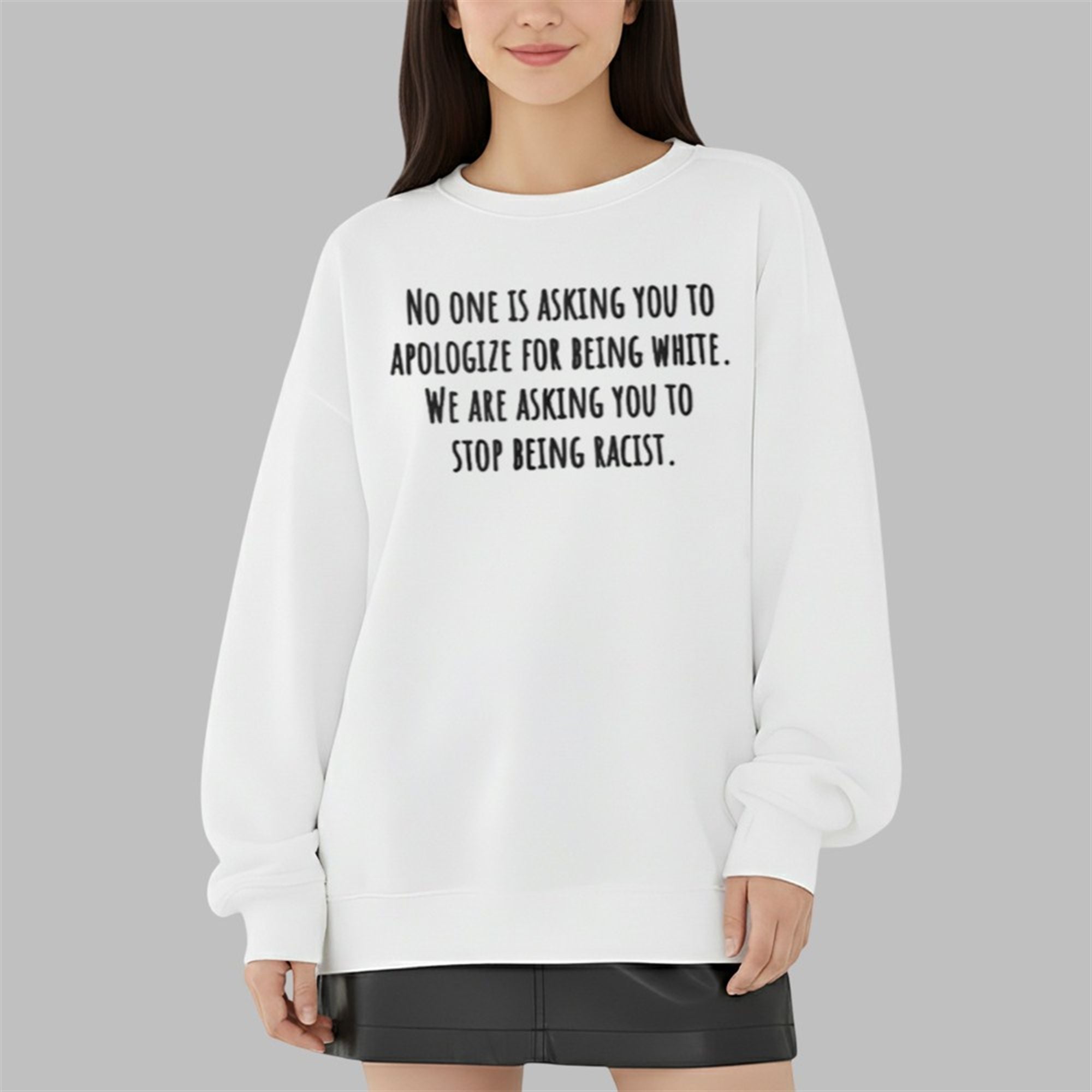 No One Is Asking You To Apologize For Being White Shirt 5 No One Is Asking You To Apologize For Being White Shirt 3 9