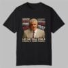 Phil Leotardo Sopranos Let Me Tell You A Couple A Three Things Shirt 0 0