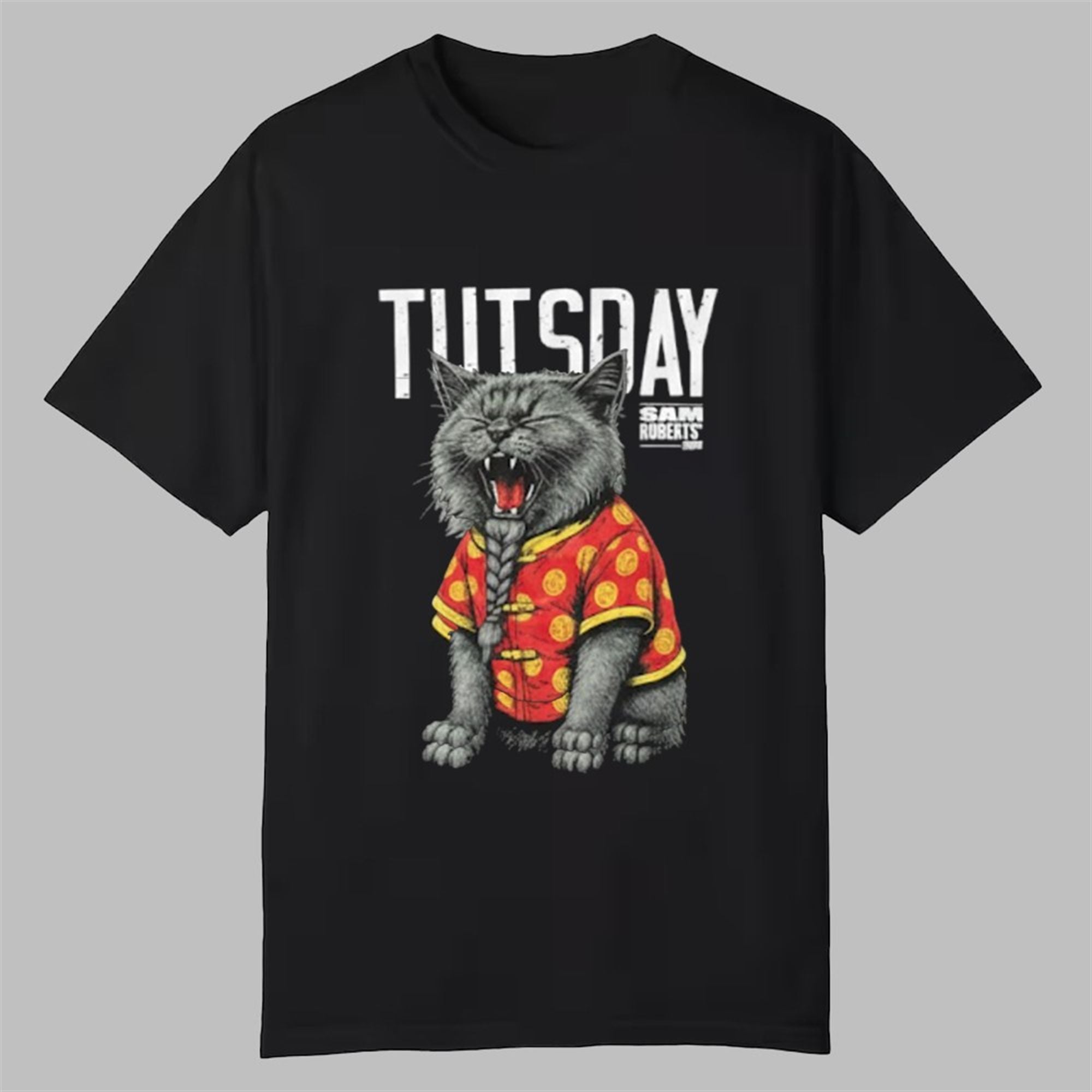 Sam Roberts TUTSDAY Cat Shirt 1 Sam Roberts TUTSDAY Cat Shirt 0 0