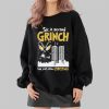 Sir A Second Grnch Character Has Just Stolen Christmas Shirt 8 Sir A Second Grnch Character Has Just Stolen Christmas Shirt 2 4
