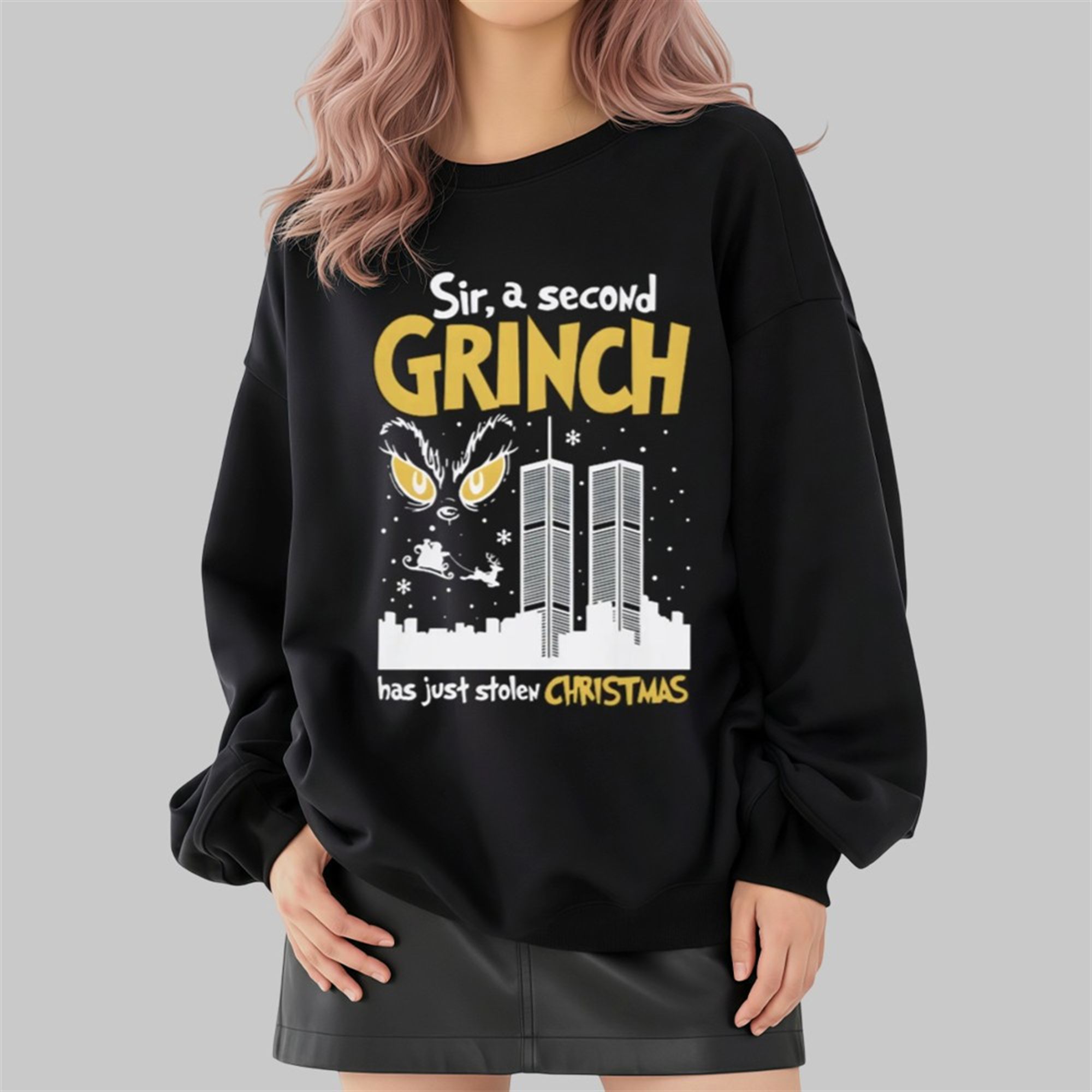 Sir A Second Grnch Character Has Just Stolen Christmas Shirt 4 Sir A Second Grnch Character Has Just Stolen Christmas Shirt 2 4