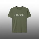 Steve Make America Based Again Shirt