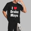 Will Campbell I Love Drake Maye Shirt 7 Will Campbell I Love Drake Maye Shirt 2 3